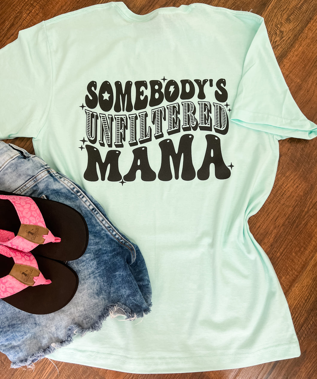 Unfiltered Mama Tee